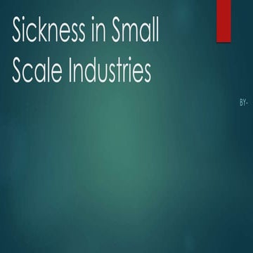 Sickness in SSIs