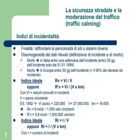 Sicurezza stradale e moderazione del traffico