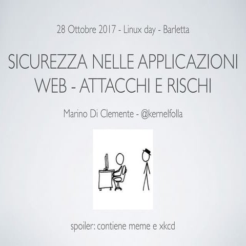 Sicurezza nelle applicazioni web - attacchi e rischi