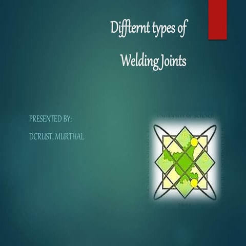 PPT ON TYPES OF WELDING JOINTS