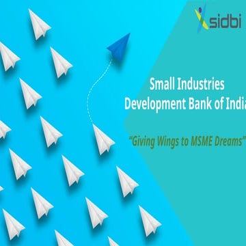 SIDBI-Presentation- all about the function of sidbi