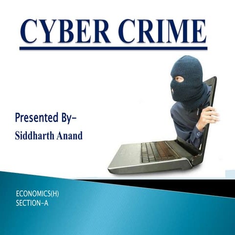 CYBER CRIME( DU PRESENTATION FOR FYUP)