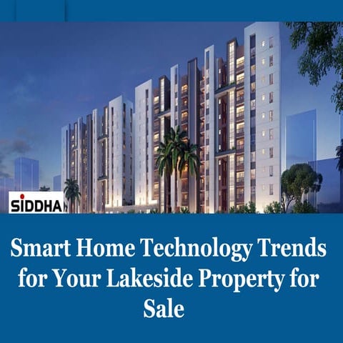 Smart Home Technology Trends for Your Lakeside Property for Sale