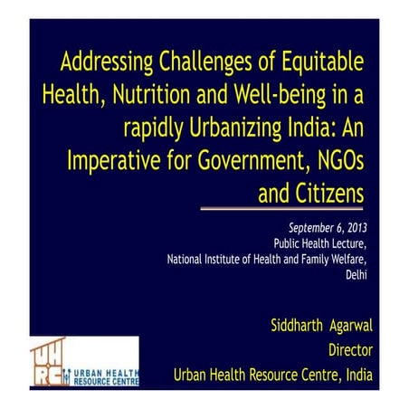 Addressing Challenges of Equitable Health, Nutrition and Well-being in Rapidl...