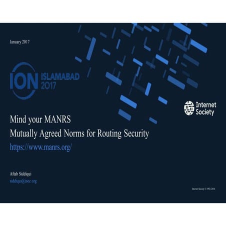 Mind Your MANRS - Mutually Agreed Norms for Routing Security