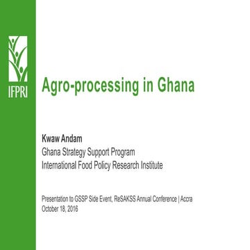 Agro-processing in Ghana | PPTX