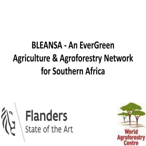 BLEANSA - An EverGreen Agriculture & Agroforestry Network for Southern Africa