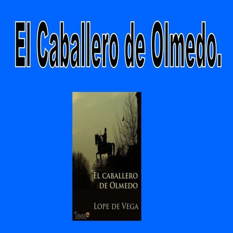 El caballero de Olmedo
