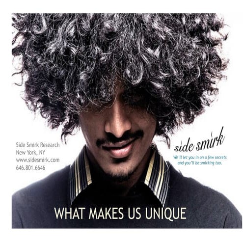 Side Smirk Capabilities