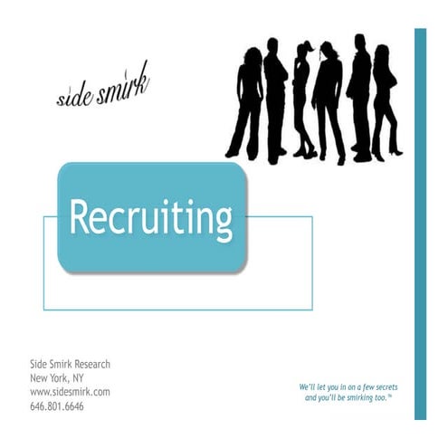 Side Smirk Research Recruiting