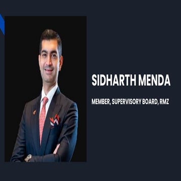 Sidharth Menda - Member, Supervisory Board, RMZ