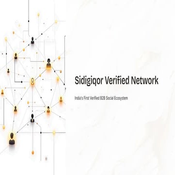Sidigiqor-Verified-Network - Building the Trust Layer for the Global B2B Econ...