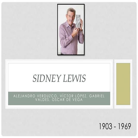 Sidney Lewis 205 | PPTX