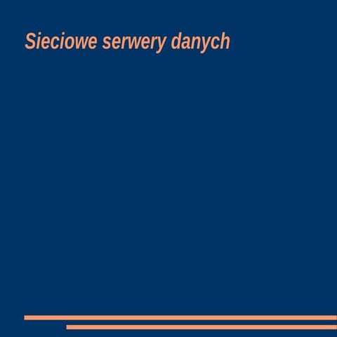 Sieciowe serwery danych