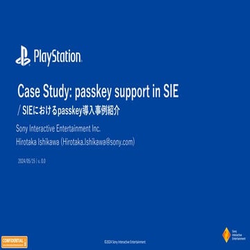 FIDO Alliance Osaka Seminar: PlayStation Passkey Deployment Case Study.pdf
