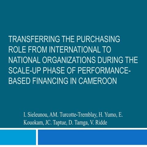 Transferring the purchasing role from international to national organizations...