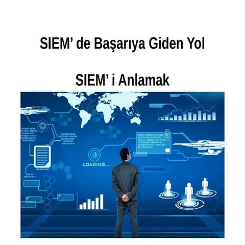 SIEM Başarıya Giden Yol