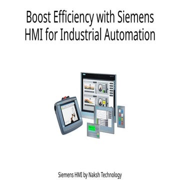 Boost Efficiency with Siemens HMI for Industrial Automation​