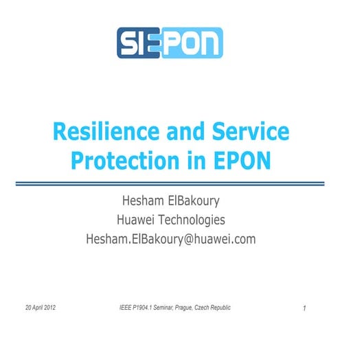 Resilience and Service Protection in EPON
