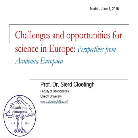 Sierd Cloetingh-Investigar, educar, dialogar