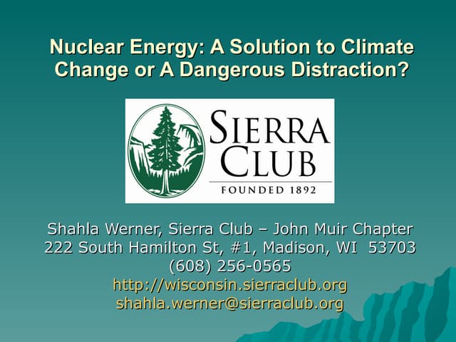 Nuclear Energy: Solution to Climate Change or Dangerous Distraction?