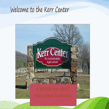 Kerr Center for Sustainable Agriculture Overview