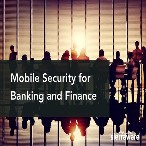Mobile Security for Banking and Finance