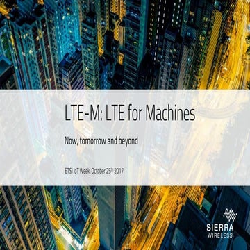 LTE-M - LTE for Machines