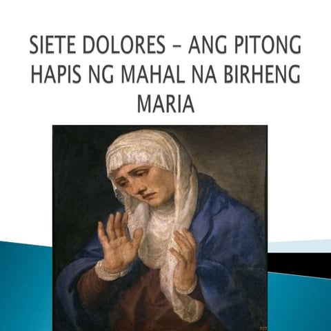 Siete dolores   ang pitong hapis ng mahal
