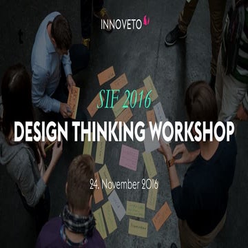 Design Thinking Workshop at SIF2016 Innoveto