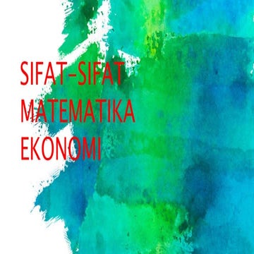 Sifat sifat matematika ekonomi | PPTX