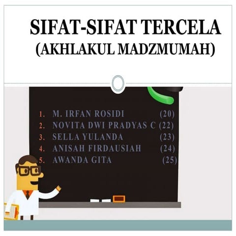 Sifat sifat tercela (akhlakul madzmumah)