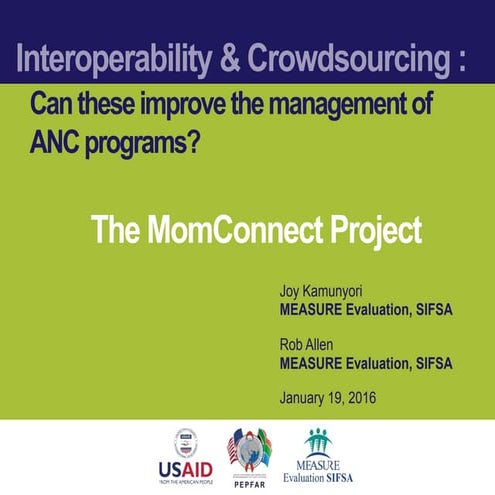 Interoperability & Crowdsourcing: Can these improve the management of ANC pro...
