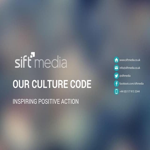 Sift Media Culture Code - Inspiring Positive Action