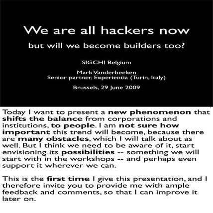 We are all hackers now
