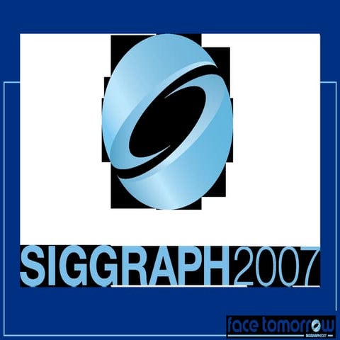 SIGGRAPH 2007 IGDA Presentation