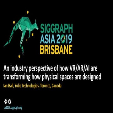 Siggraph asia 2019 panel pesentation ian hall