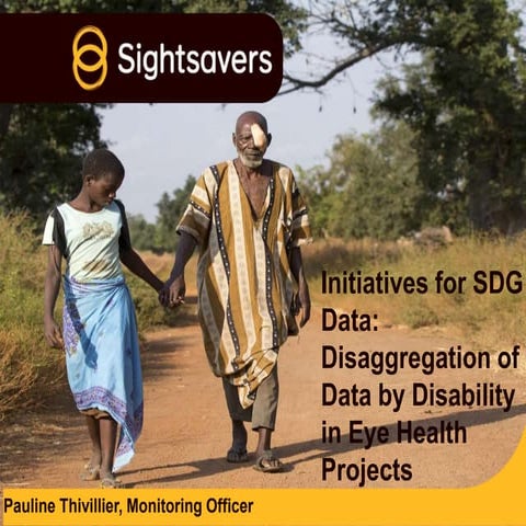 Initiatives for SDG data: disaggregation of data by disability in eye health projects