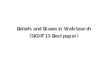 Beliefs and Biases in Web Search (SIGIR'13 Best paper）読んだ