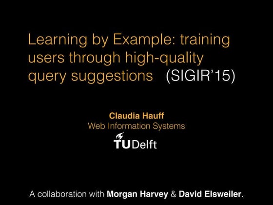 Learning by example: training users through high-quality query suggestions