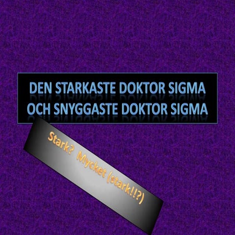 Sigma