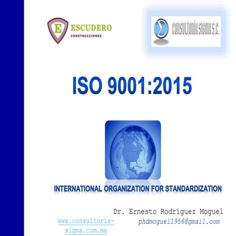 EXPOSICIÓN ISO 9001:2015, GESTIÓN DE LA CALIDAD | PPTX