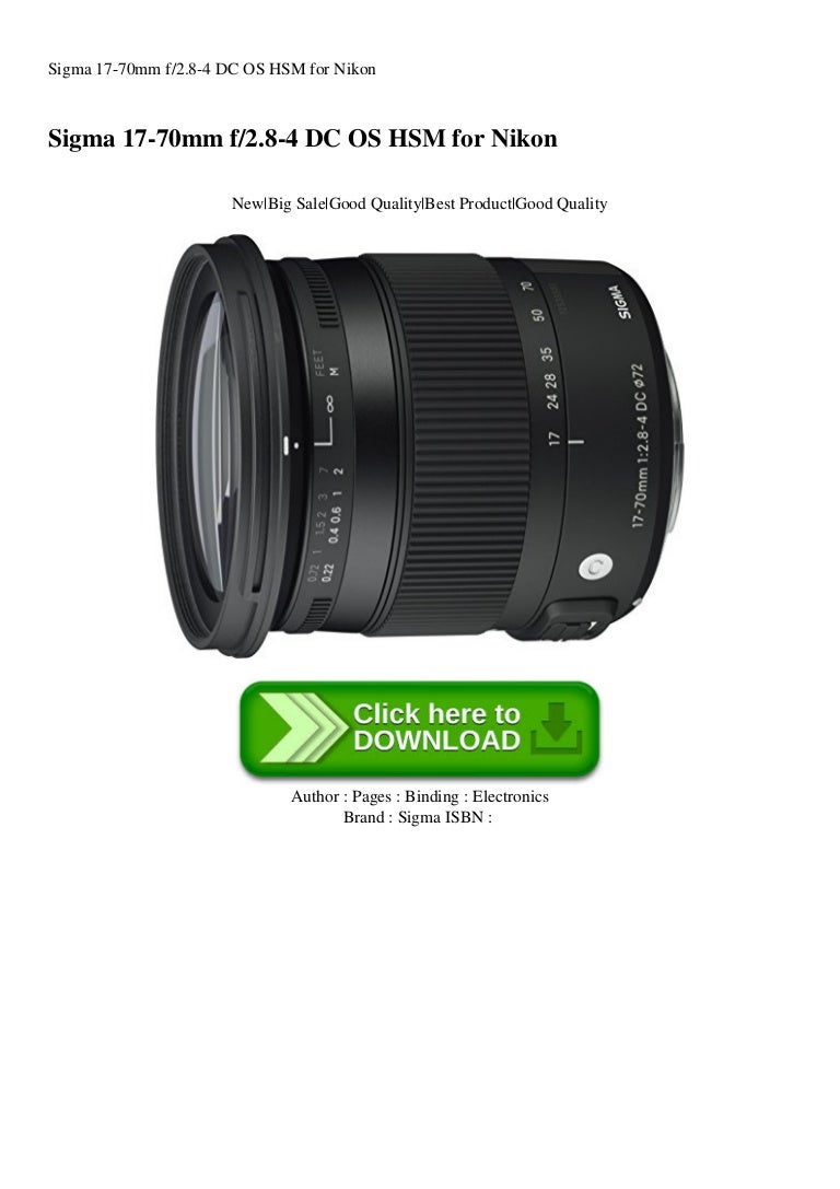 Sigma 17 70mm F2 8 4 Dc Os Hsm For Nikon