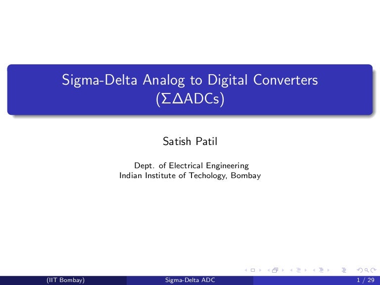 SigmaDelta Analog to Digital Converters