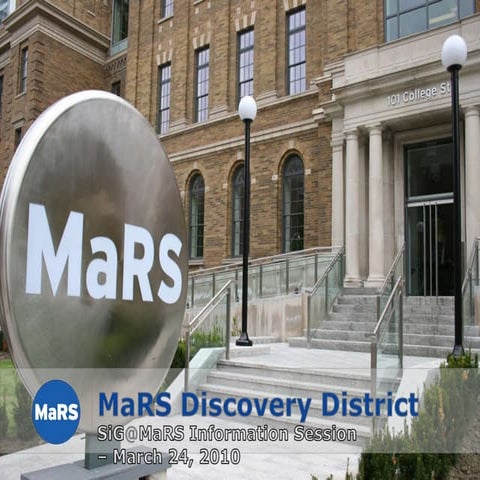 SiG@MaRS Info Session - March 24, 2010