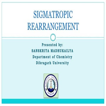 Sigmatropic rearrangement reactions (pericyclic reaction)