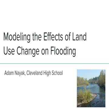 Modeling the Effects of Land Use Change on Flooding