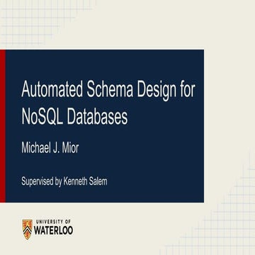 Automated Schema Design for NoSQL Databases