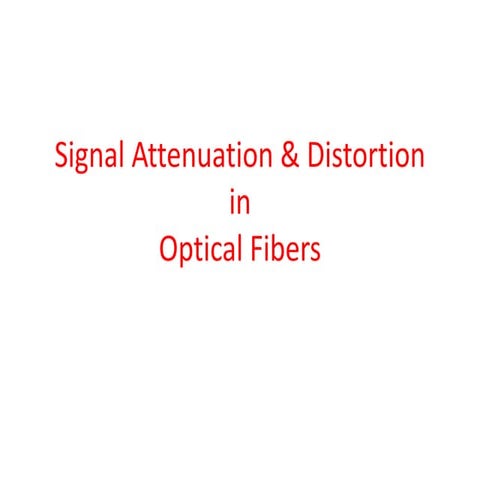 Signal degradation