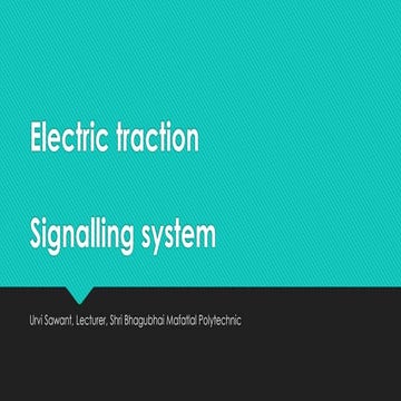 Electric traction signalling system explained | PPT